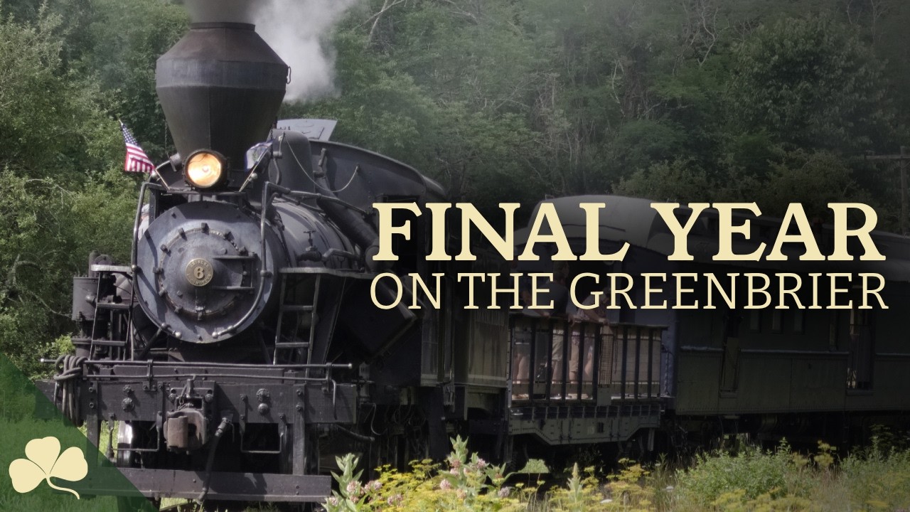 Durbin Rocket - Final Year on the Greenbrier