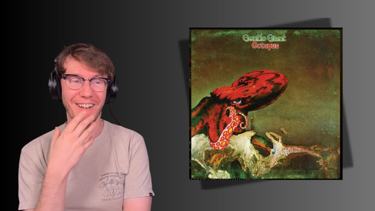 Gentle Giant - Octopus Album Reaction
