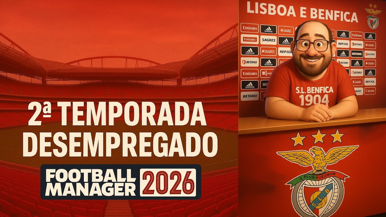 FM26:T02 Football Manager 2026 SL BENFICA EP.038 mais um passeio