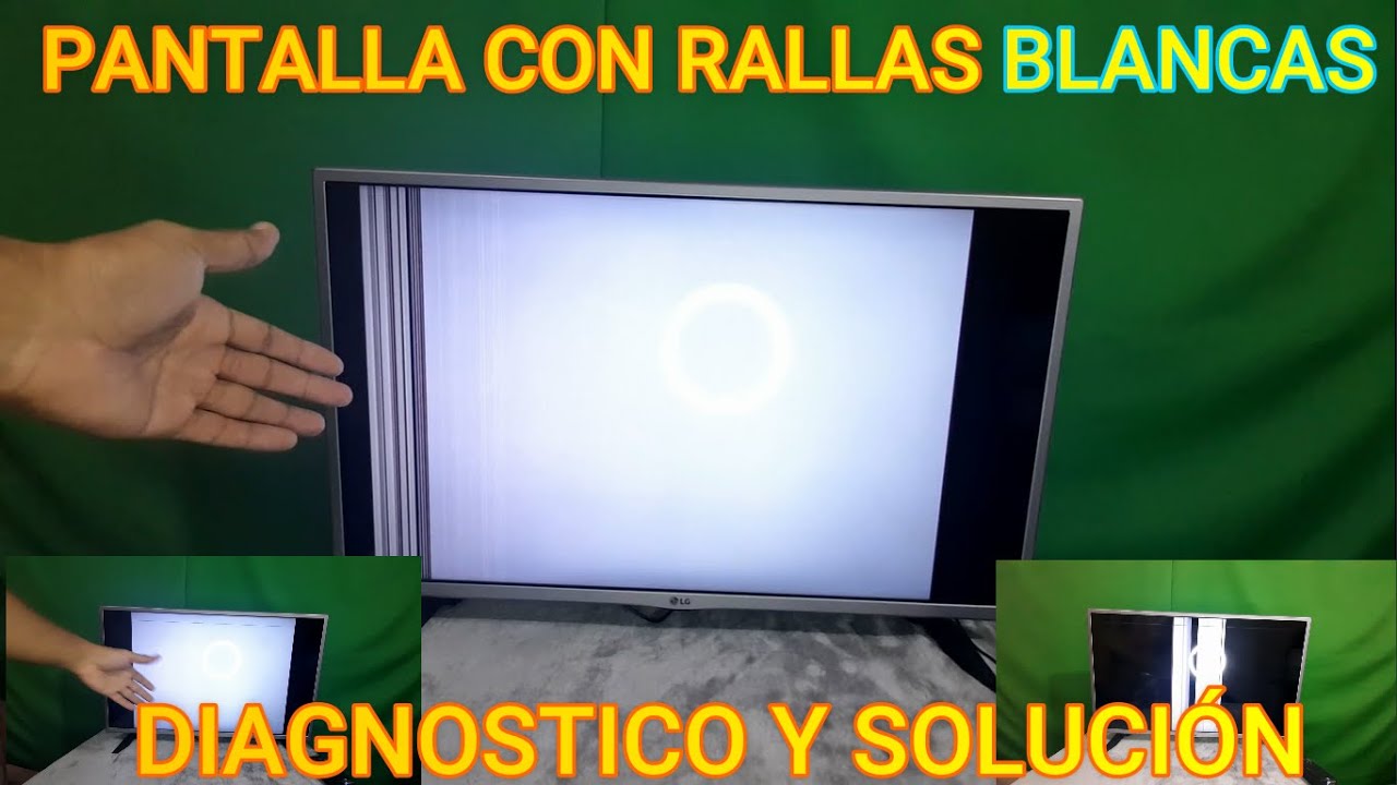 👉PANTALLA (LG) CON RAYAS BLANCA👈 Mod: 32LH573B. DIAGNOSTICO PASO A PASO, MIRA LA CAUSA Y SOLUCIÓN💯