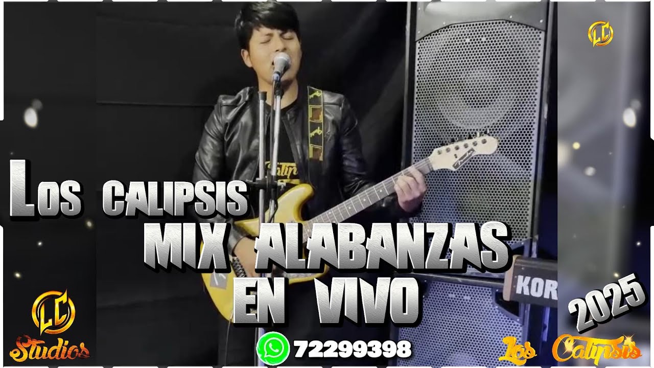 Mix Alabanzas Los Calipsis en Vivo 2025