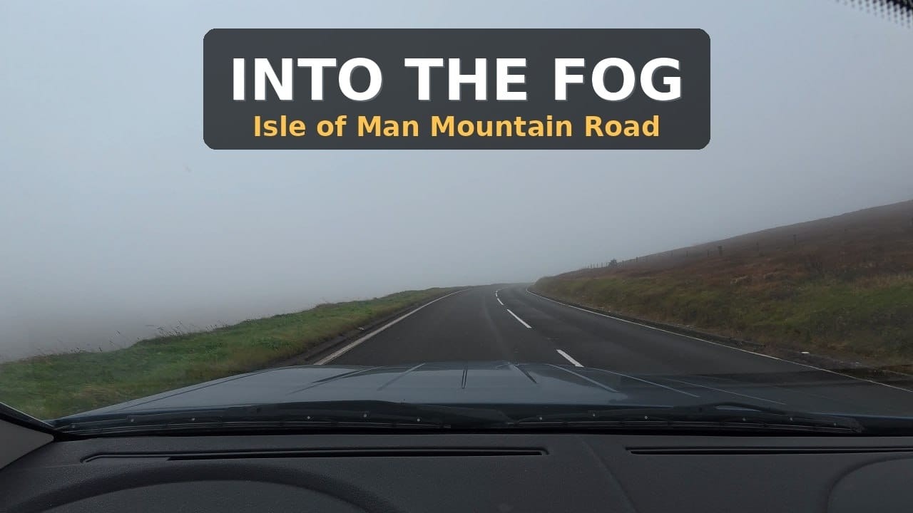 Driving the Isle of Man in Fog | South to Snaefell Mountain via Foxdale | Lofi Beats [4K 60fps]