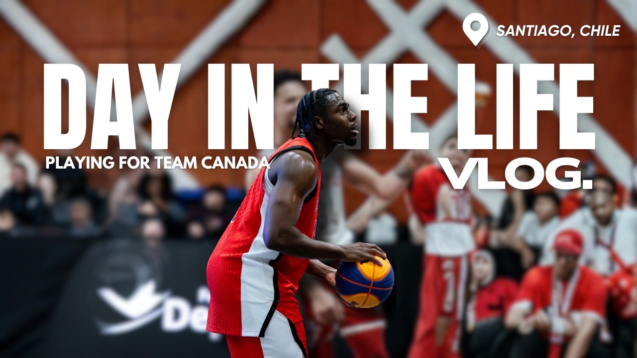 What It’s REALLY Like Playing Basketball for Team Canada (International Vlog)