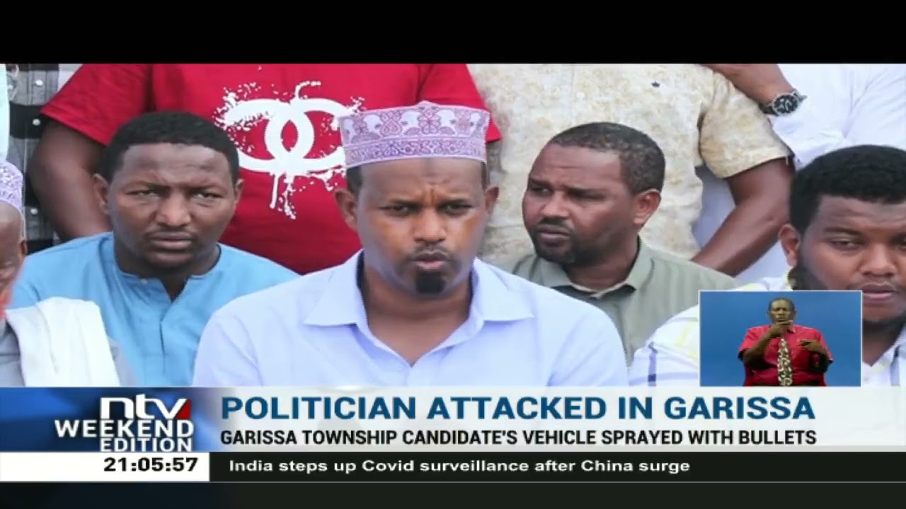 Garissa Township candidate's vehicle sprayed with bullets