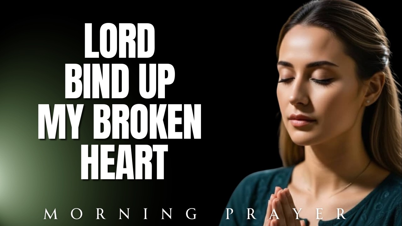 A Morning Prayer for Healing Emotional Wounds