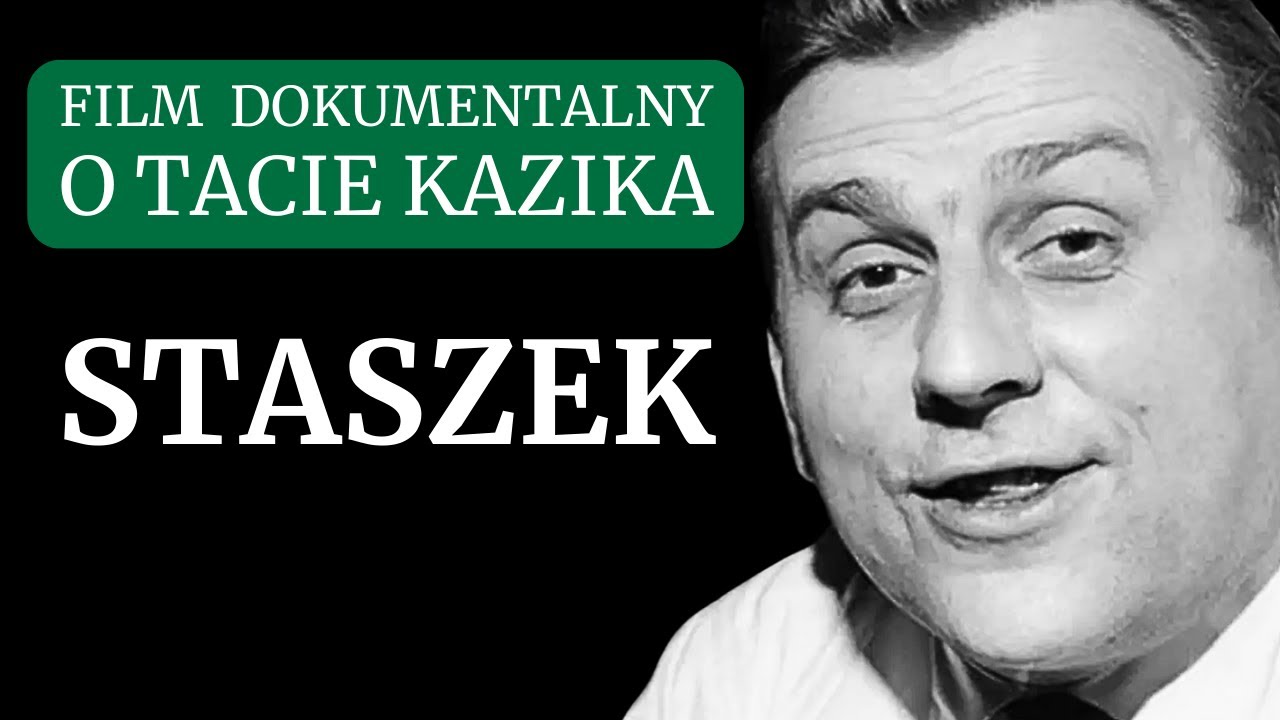 Staszek [cały film] - historia Stanisława Staszewskiego, taty Kazika - reż. Jerzy Zalewski