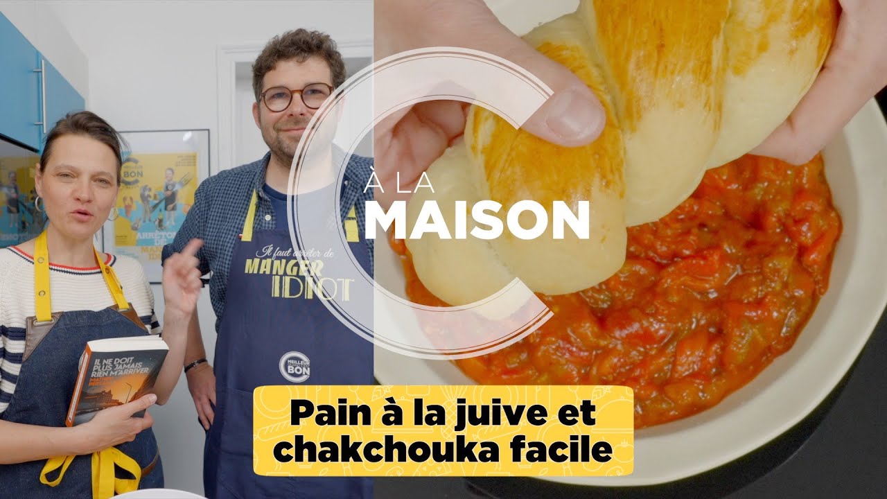 Pain à la juive et la chakchouka facile
