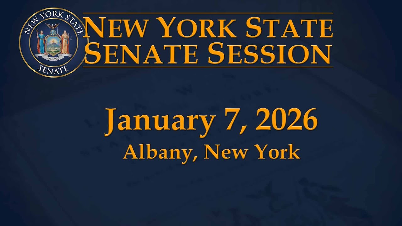 New York State Senate Session - 01/07/2026