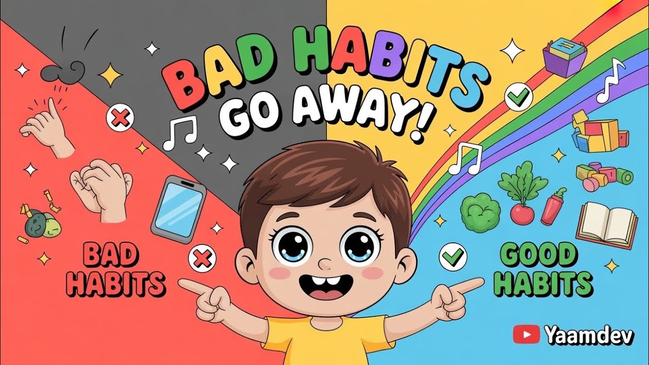 Bad Habits Go Away! | Good Habits Song for Kids 👦🧒 | yaamdev