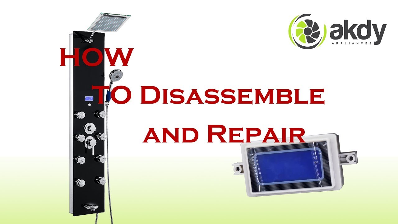 AKDY Shower Panel Disassemble and repair for temperature display Replacement [How-To]