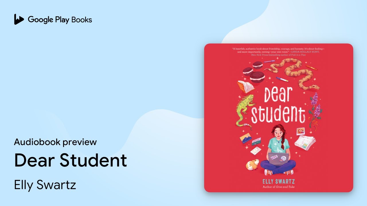 Dear Student by Elly Swartz &middot; Audiobook preview