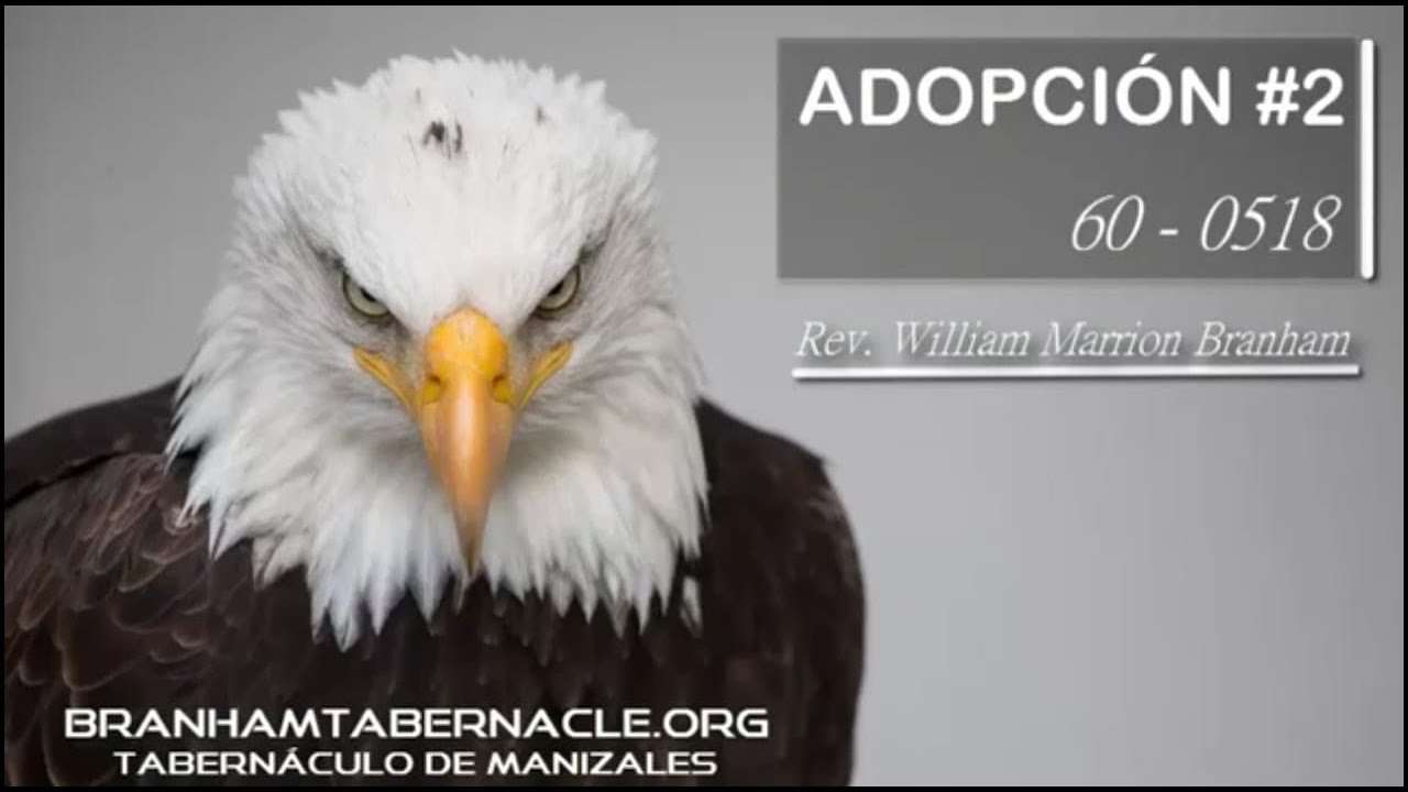 60-0518 Adopción #2 | William Marrion Branham