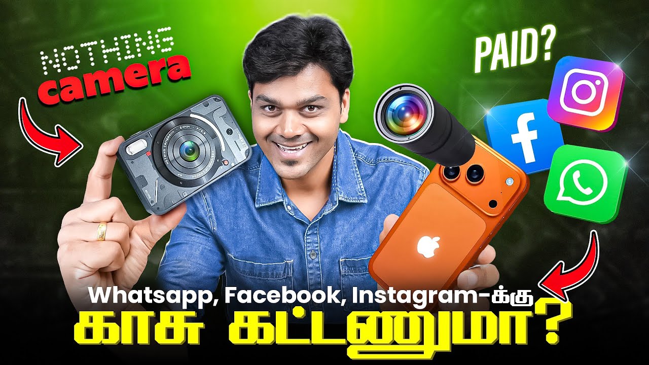 Social Media Ban confirm-ah? 😰 WhatsApp, Instagram-க்கு இனி காசு கட்டணுமா? 💸 Nothing camera 🤯