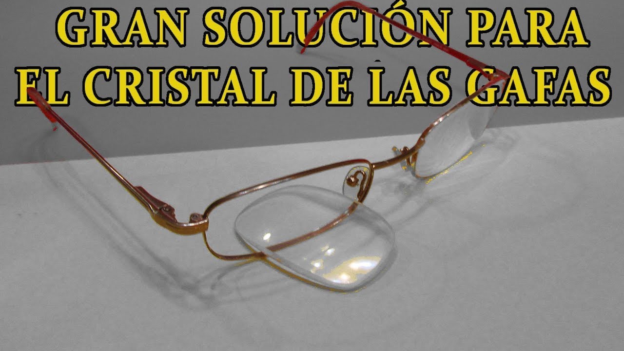 Truco - Arreglar cristal de las gafas que se sale