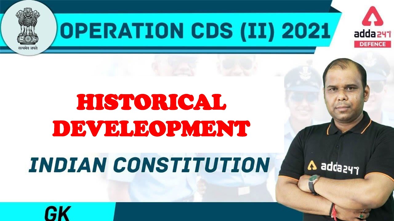 CDS 2 2021 | General Knowledge | Historical Development of Indian Constitution