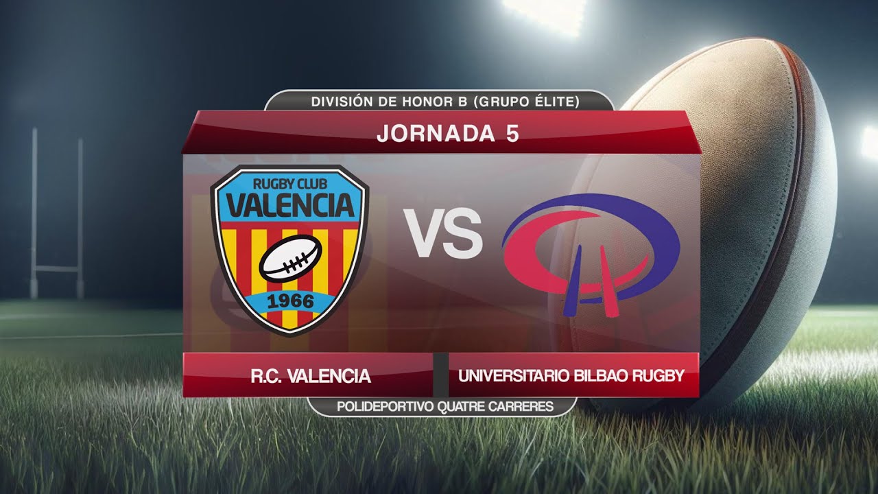 RUGBY CLUB VALENCIA vs UNIVERSITARIO BILBAO RUGBY