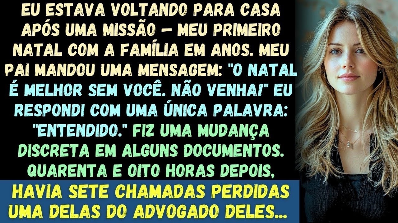 “O Natal é melhor sem você!” meu pai escreveu em uma mensagem Eu respondi com uma única palavra