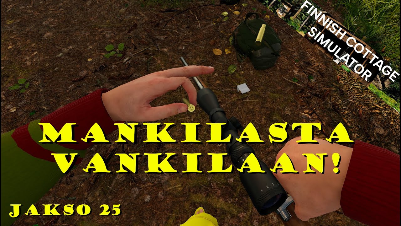 MANKILASTA VANKILAAN! | Finnish Cottage Simulator #25