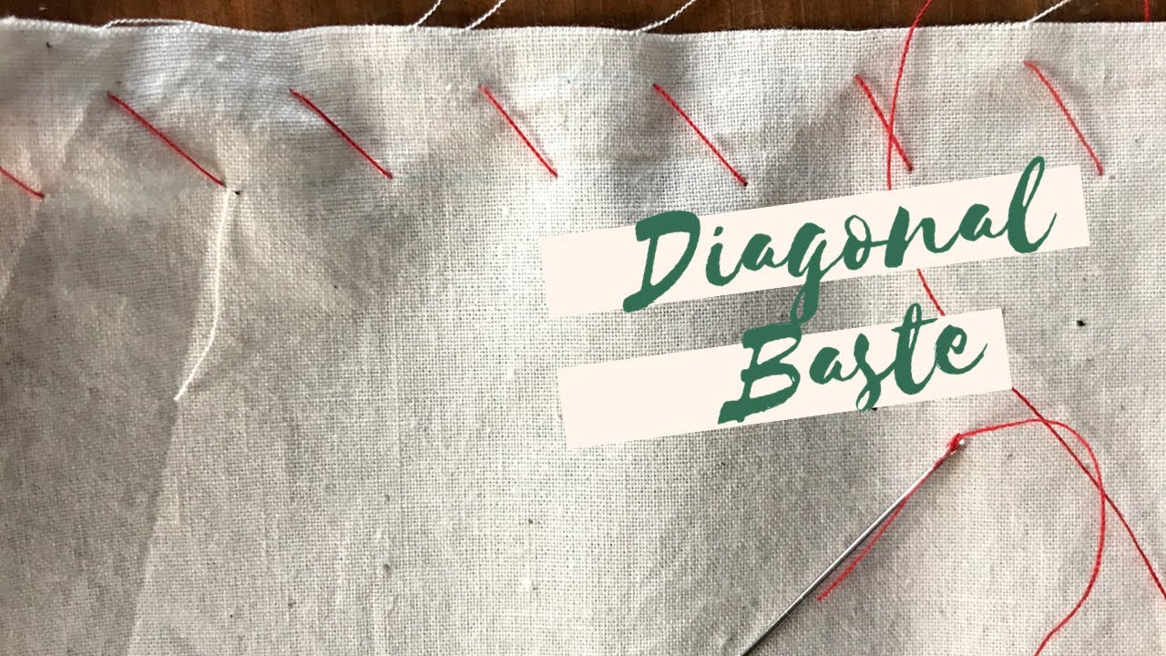 How to Sew a Diagonal Baste