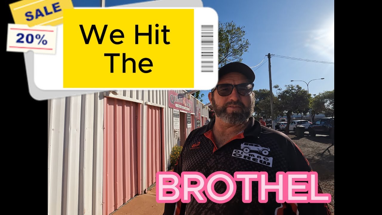 Ep -18 KALGOORLIE WESTERN AUSTRALIA,  Super Pit, Museum of the Goldfields & a Historic Brothel