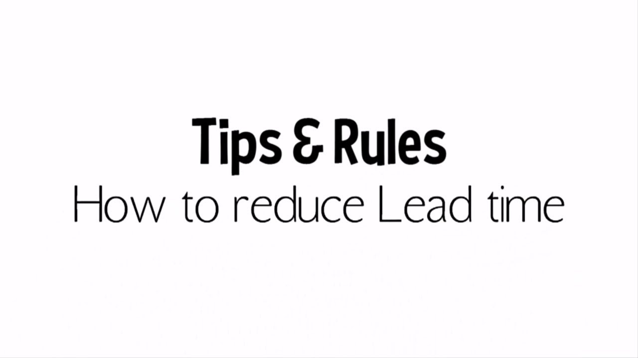 How to reduce Lead Time