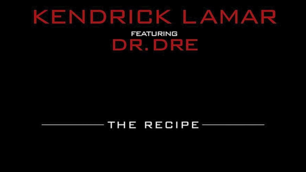 Kendrick Lamar Featuring. Dr. Dre - The Recipe [Official Music Instrumental]
