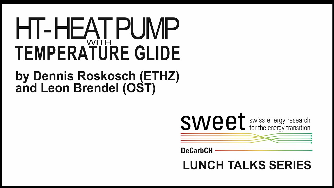 DeCarbCH Lunch Talk: highly efficient high-temperature heat pumps with temperature glide