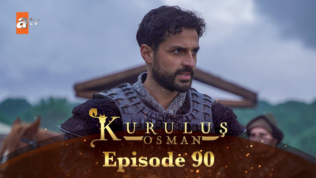 Kurulus Osman Urdu - Season 6 Episode 90