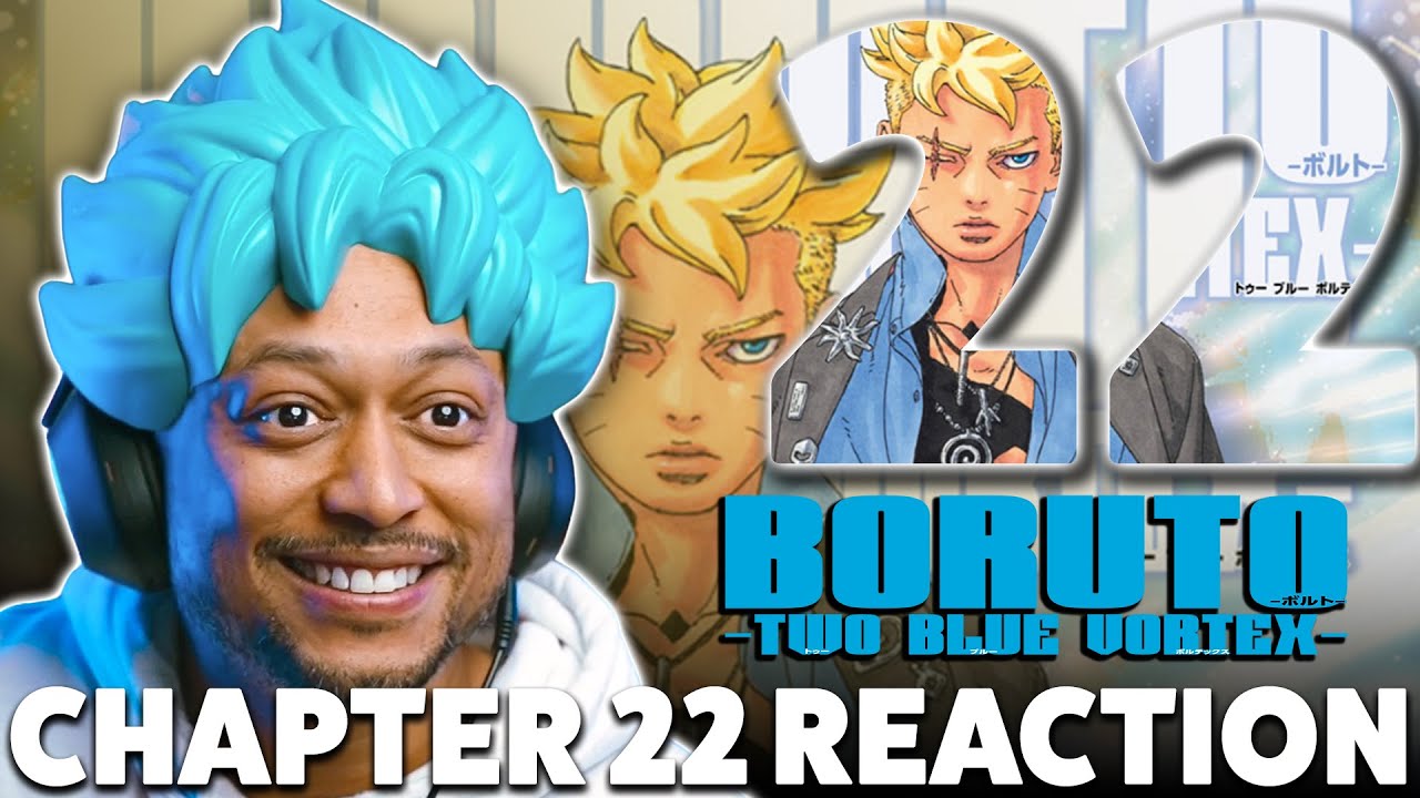 Kishimoto Cooking! Boruto Two Blue Vortex Chapter 22 Reaction