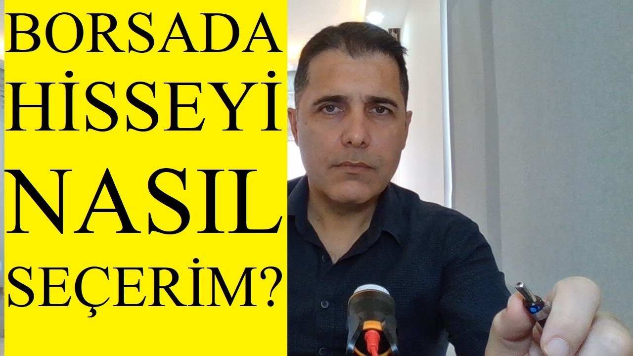 BORSADAN HİSSE ALIRKEN HANGİ KRİTERLER ÖNEMLİDİR?