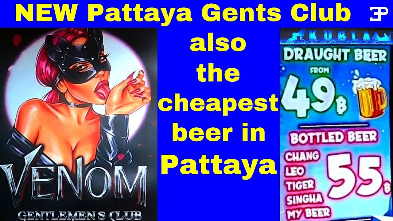 Pattaya Thailand, Brand New Gents Club and Pattaya's CHEAPEST BEER at a New bar on Soi Pothole
