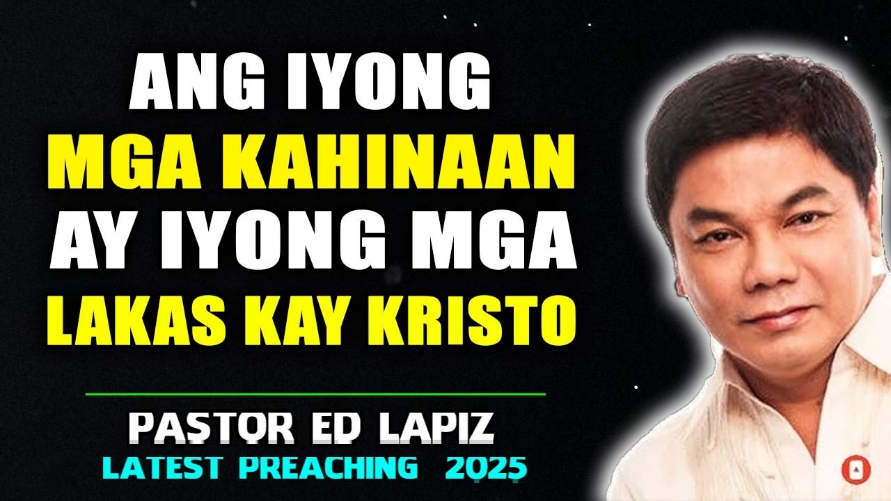 Ang Iyong mga Kahinaan ay Iyong mga Lakas Kay Kristo - Ed Lapiz
