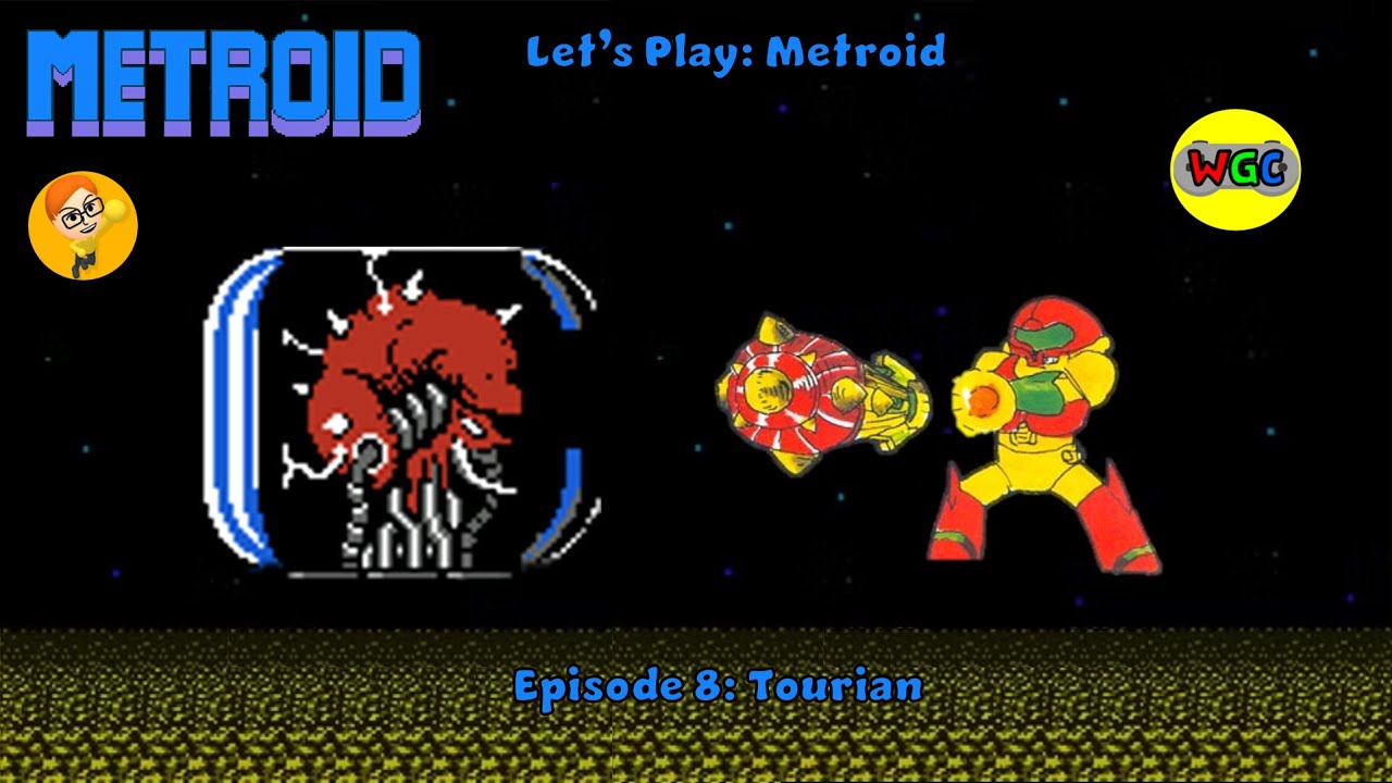 Let's Play: Metroid - Episode 8: Tourian