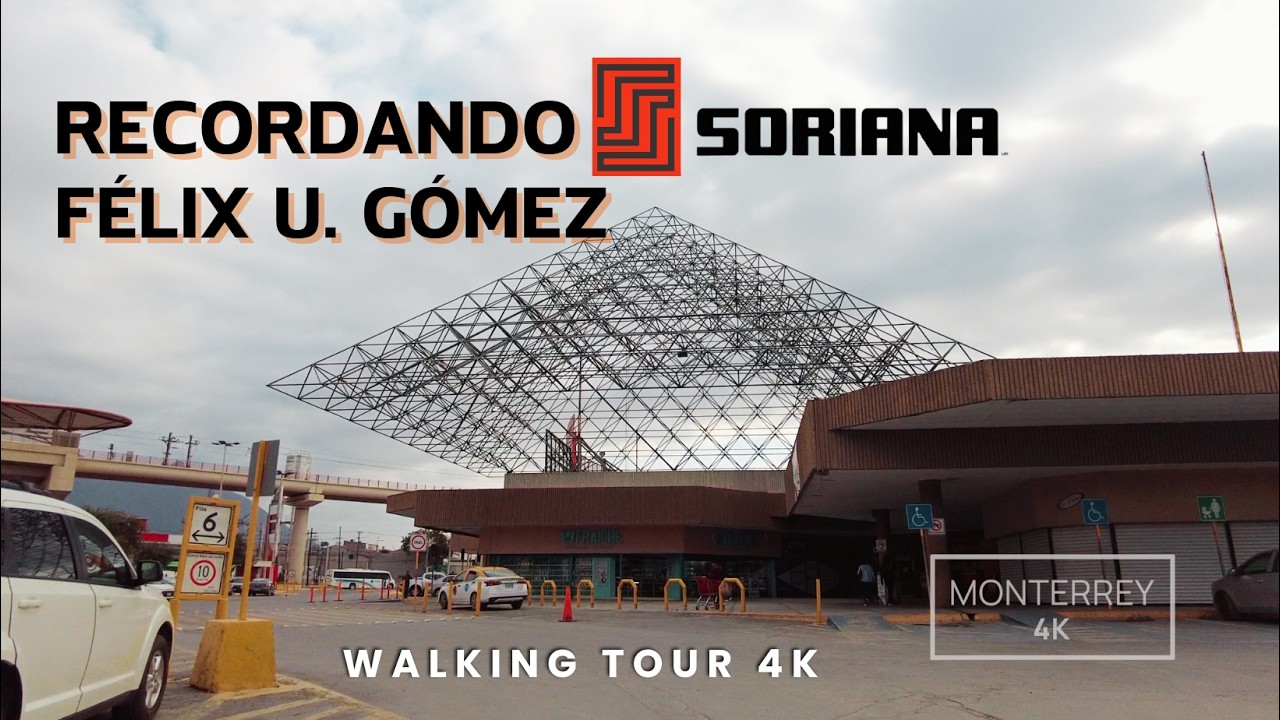 Soriana Felix U. Gómez Monterrey [ 4K ] N.L. México - Walking video - Monterrey 4K #asmrwalk