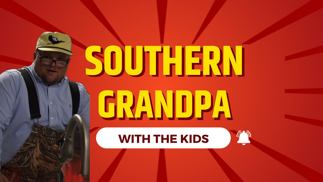 Southern Grandpa with the kids!