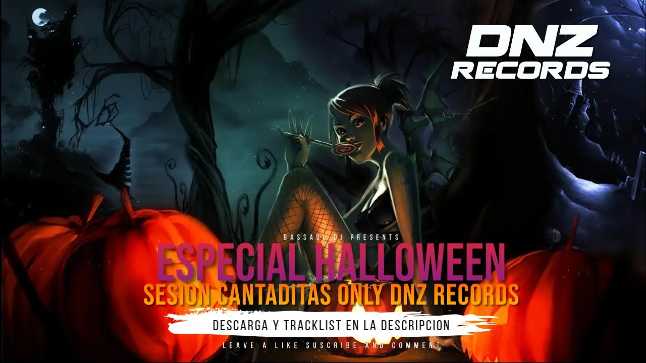 Bassaul Dj - ESPECIAL HALLOWEEN CANTADITAS DNZ - VA POR TI OSKAR