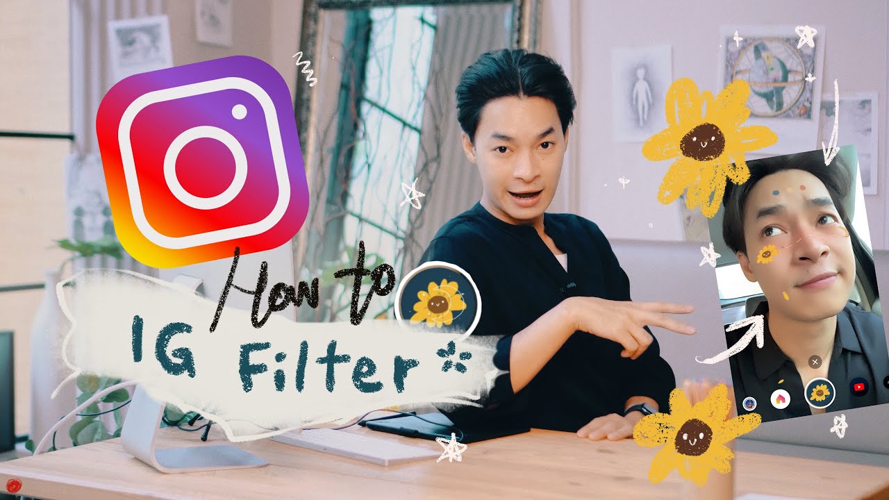 How to ทำฟิลเตอร์ไอจี 📷  IG Filter 🌻🌖