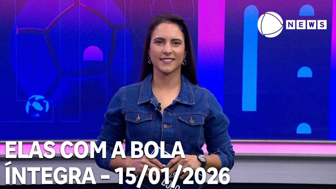 Elas com a Bola - 15/01/2026