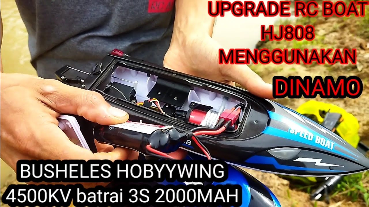 UPGRADE RC BOAT HJ808 MENGGUNAKAN MOTOR BRUSHLES HOBYYWING 4500KV batrai 3S 2000 MAH