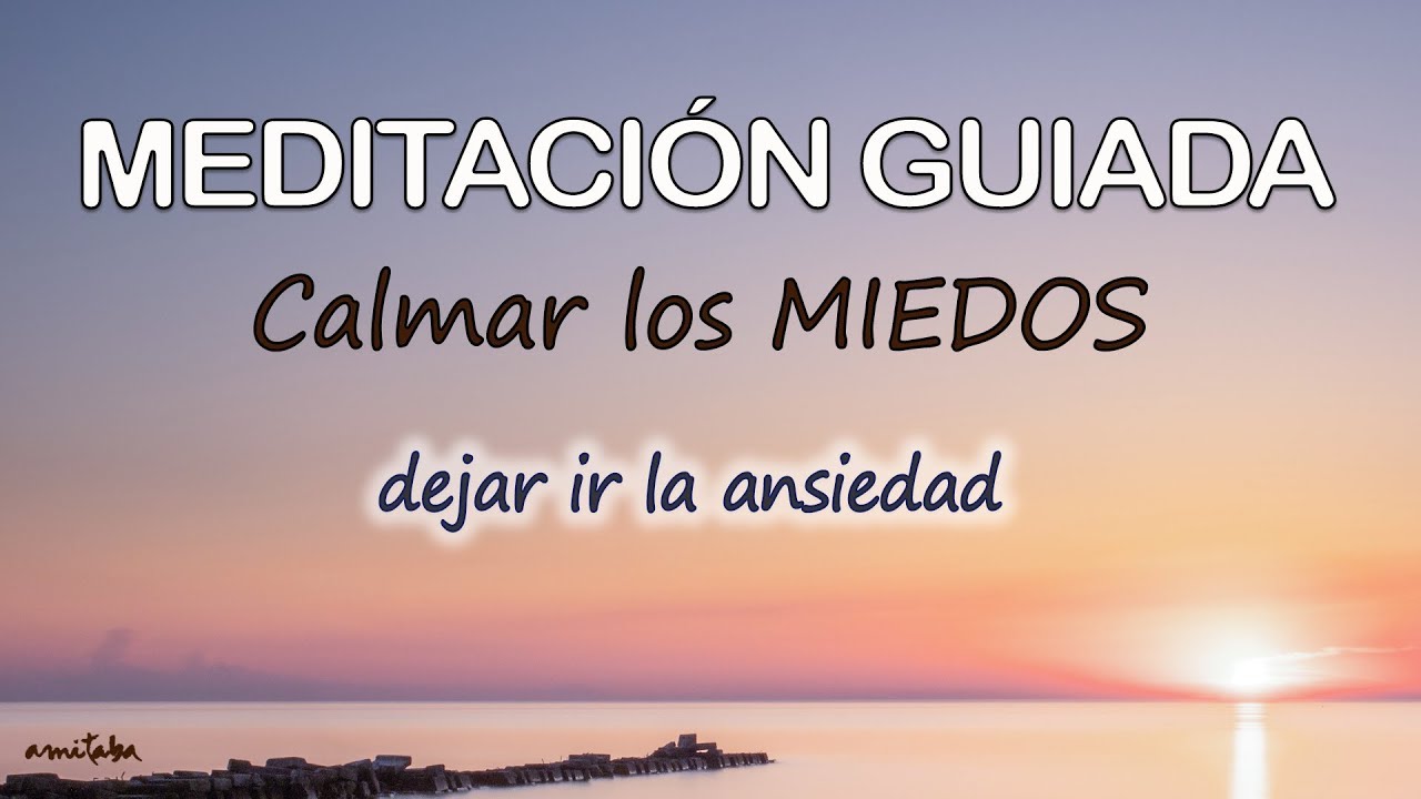 Meditación GUIADA para DEJAR IR la ANSIEDAD calmar PREOCUPACIONES y soltar MIEDOS | PAZ INTERIOR 🌿