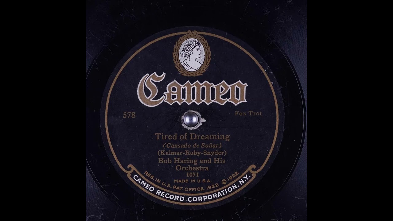 Tired of Dreaming - Bob Haring and His Orchestra