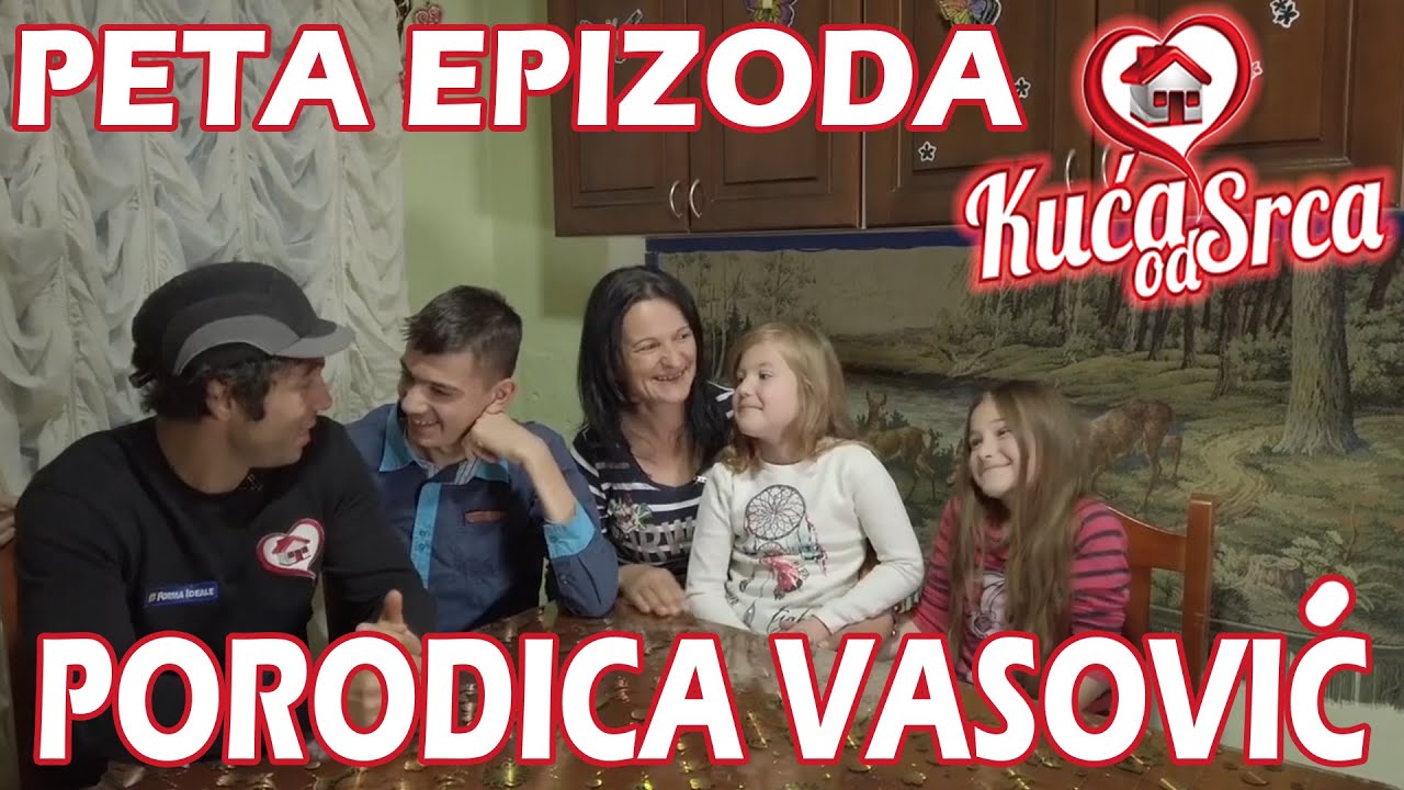 Kuća od srca, šesta sezona Porodica Vasović 05