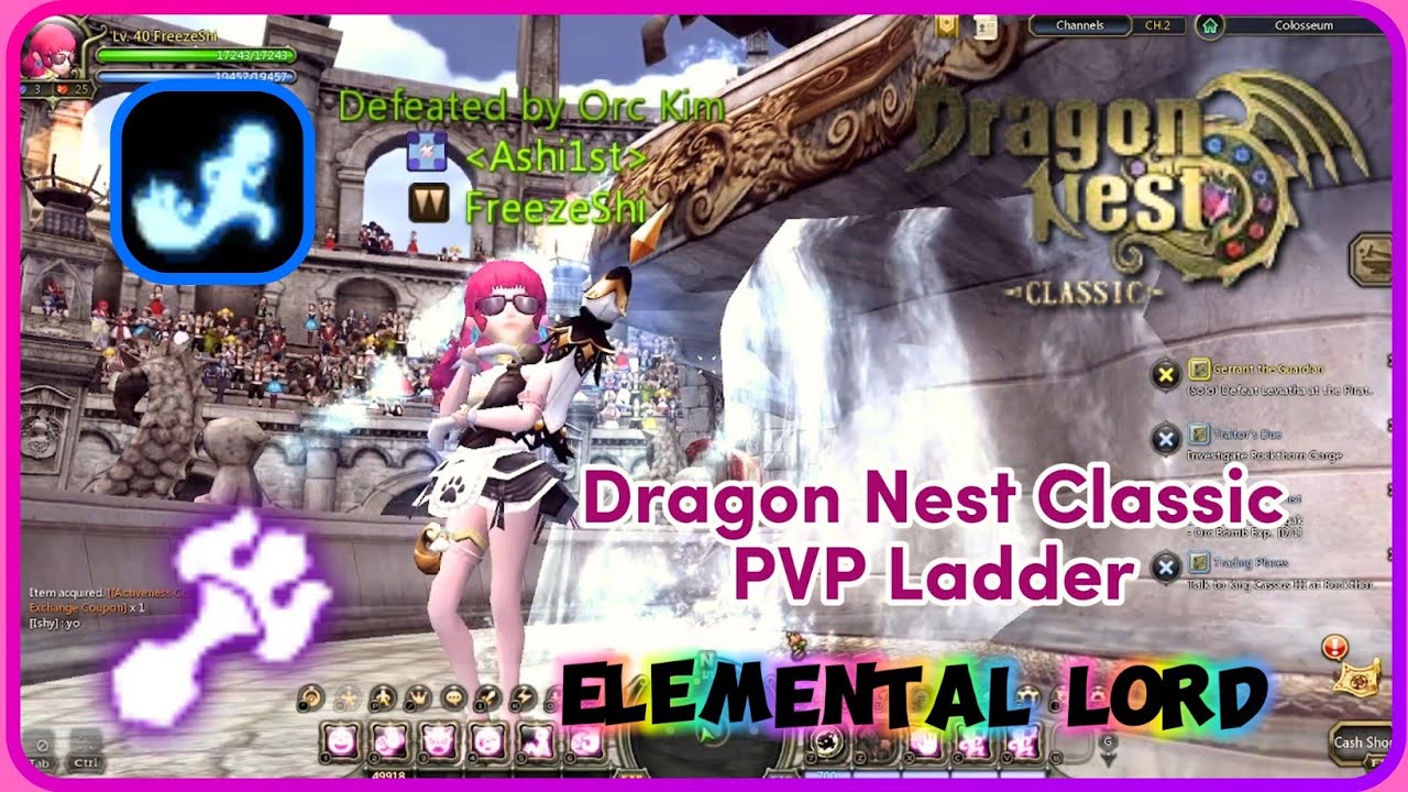 Elemental Lord Lv.40 PVP Ladder ~ Dragon Nest Classic #C10 (skill build preview)