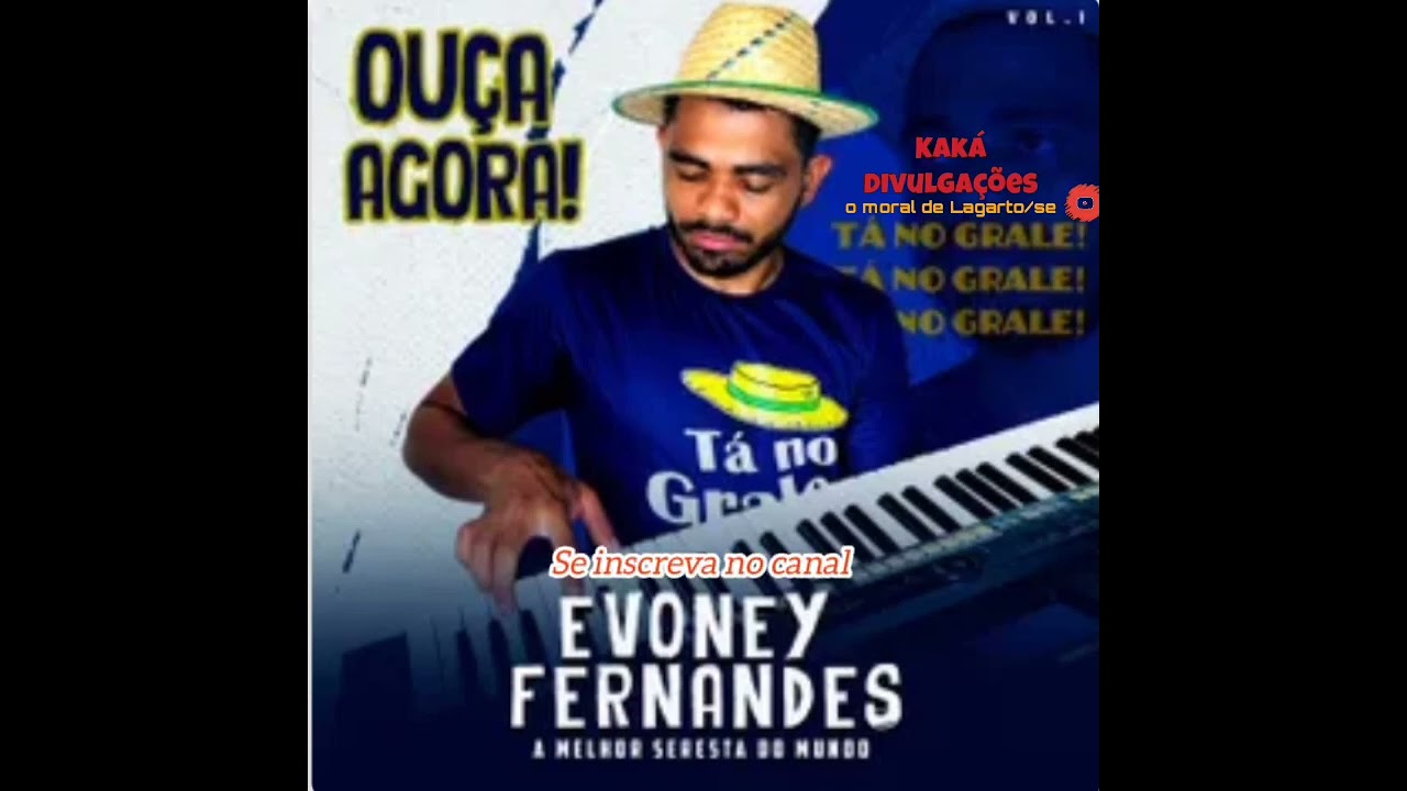 #EVONEYFERNANDES EVONEY FERNANDES  REPERT&Oacute;RIO ATUALIZADO 2022