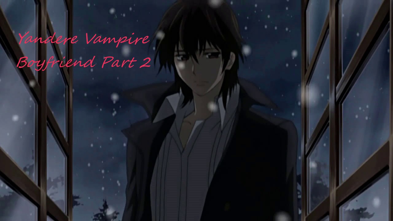 Yandere Vampire Boyfriend Kidnaps You ASMR ALL PARTS (Check Description)