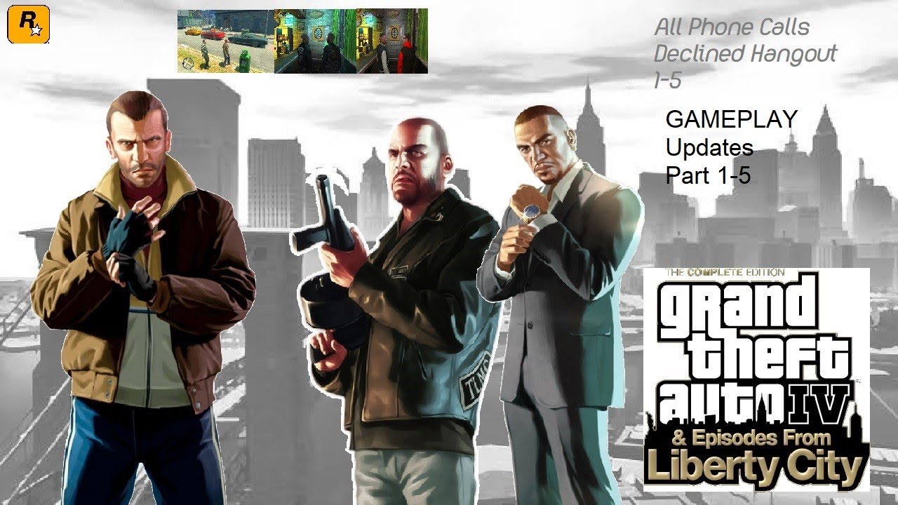 GTA 4 TCE GAMEPLAY Updates 3 - All Phone Calls Decline Hangout 1 [HD]