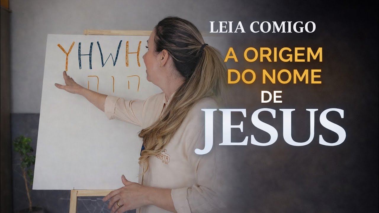 A origem do nome de Jesus.