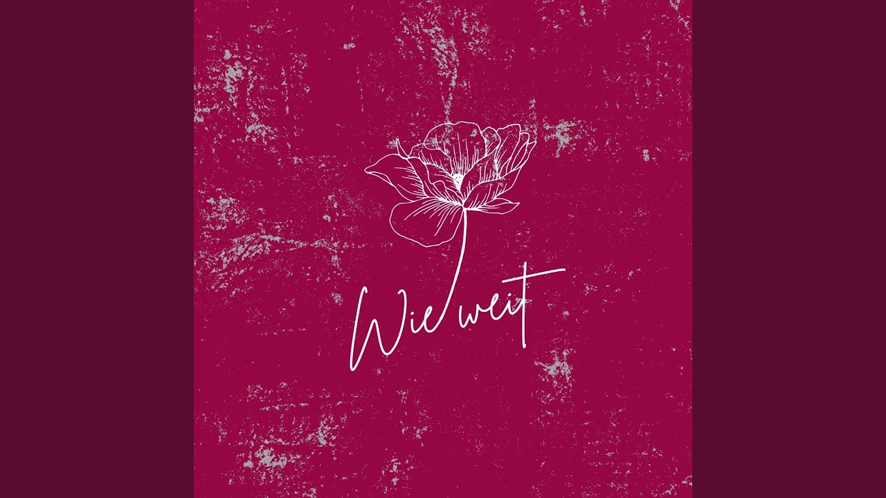 Wie weit