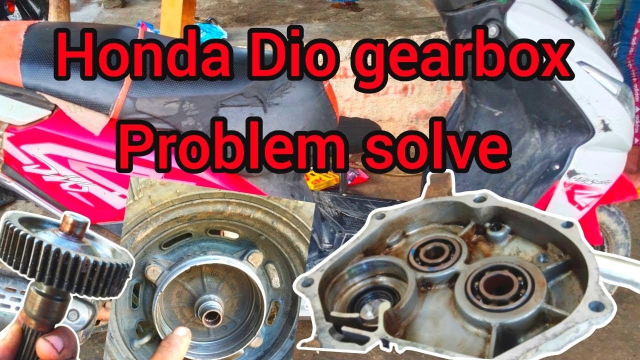 Honda Dio gearbox problem//how to Honda Dio gearbox problem solve