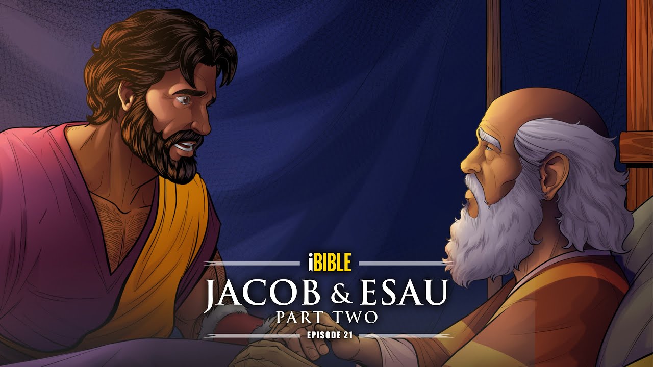 iBible | Episode 21: Jacob & Esau (Part 2) [RevelationMedia]